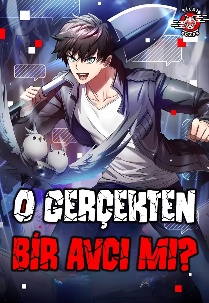O Gerçekten Bir Avcı Mı?