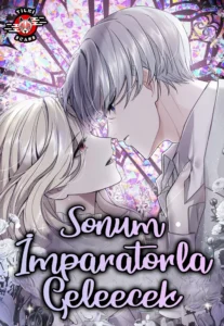 Sonum İmparatorla Gelecek
