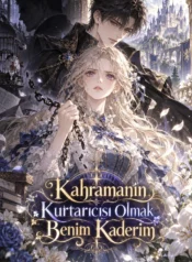 Kahramanın Kurtarıcısı Olmak Benim Kaderim