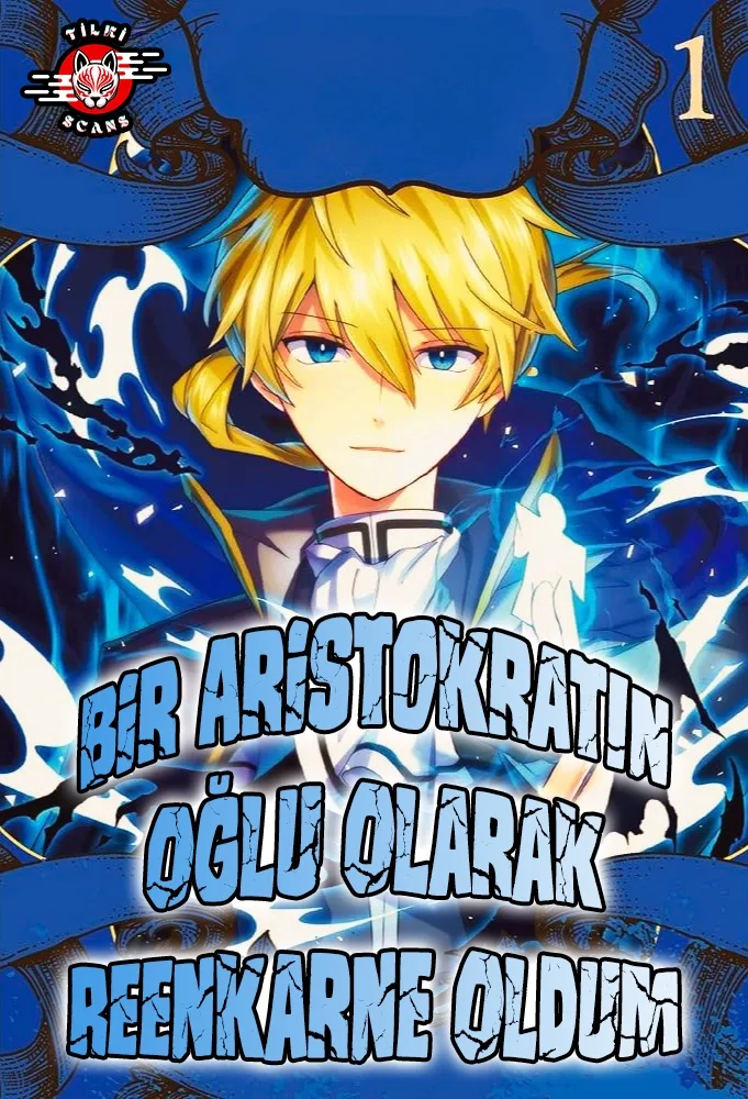 Bir Aristokratın Oğlu Olarak Reenkarne Oldum