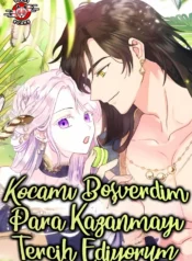 Kocamı Boşverdim, Para Kazanmayı Tercih Ediyorum