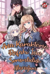 Ana Karakterin Refahı İçin Sorumluluk Alacağım