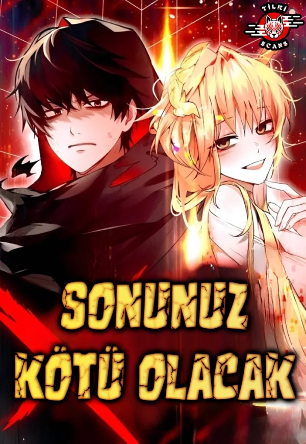 Sonunuz Kötü Olacak!