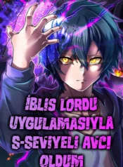 İblis Lordu Uygulamasıyla S-Seviyeli Avcı Oldum